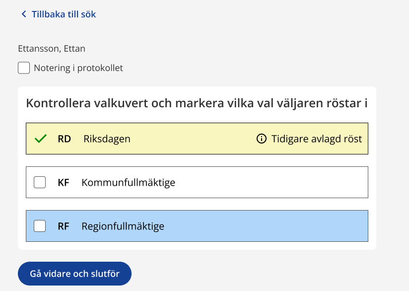 Bild som visar att väljaren redan röstat i riksdagsvalet men har inte röstat i val till kommun- och regionfullmäktige