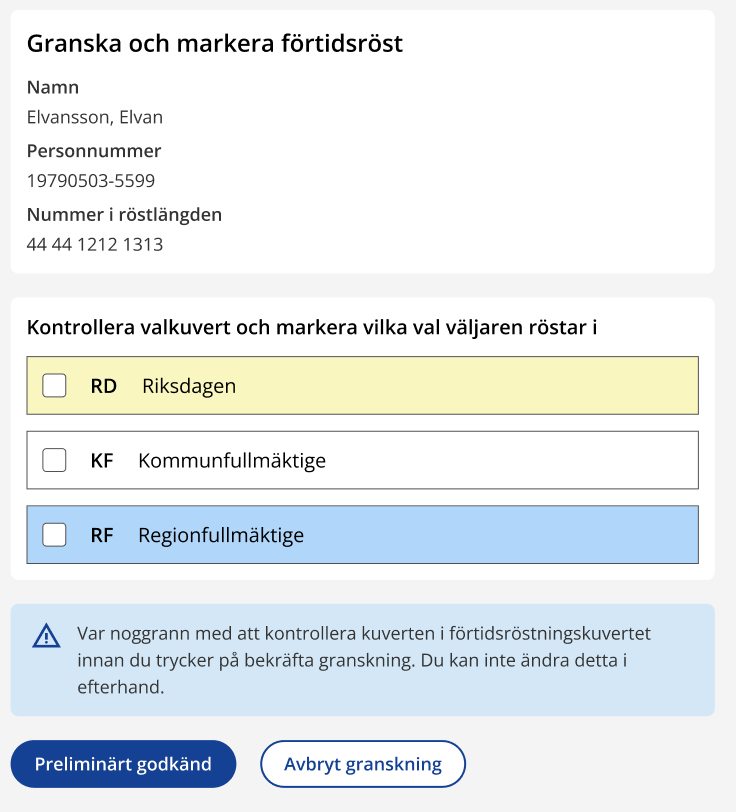 Skärmbild på hur det ser ut när man markerar väljarens förtidsröster i den digitala röstlängden.