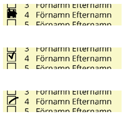 Exempel på kryssrutor framför kandidater som är markerade på olika sätt. I dte första exemplet är rutan är helt fylld, i det andra är rutan är markerad med en bock, och i det tredje är rutan markerad med ett streck. Alla dessa är giltiga.