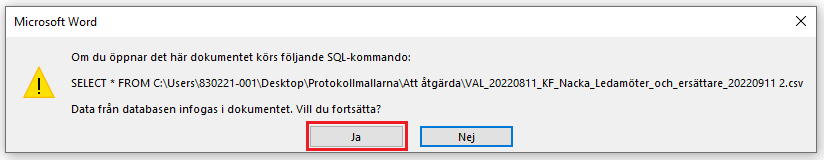 Skärmbild som visar hur du öppnar mallen, det som beskrivs i punkt 2.
