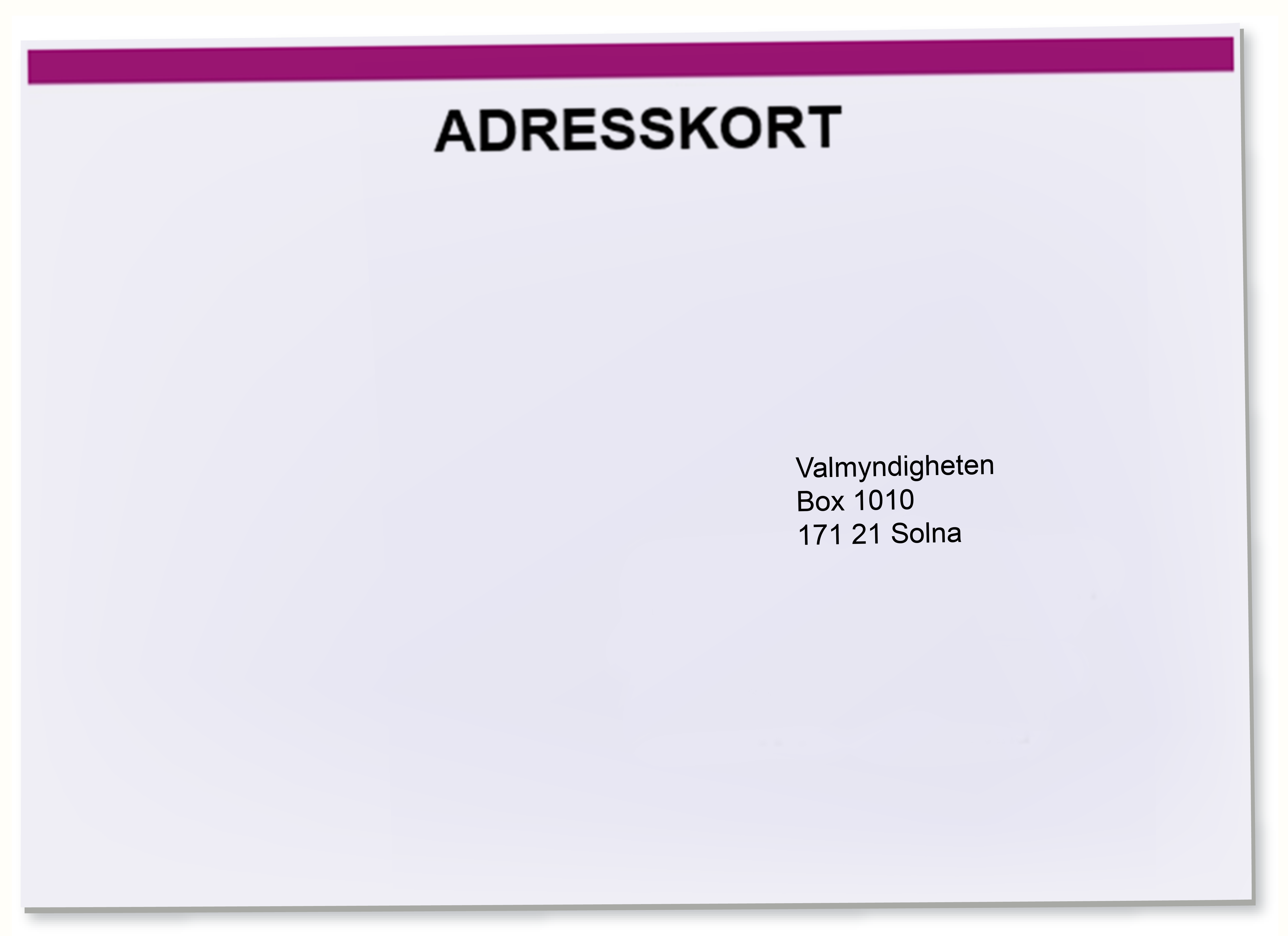 Prototypbild över hur ett adresskort med adress till Valmyndigheten skulle kunna se ut.